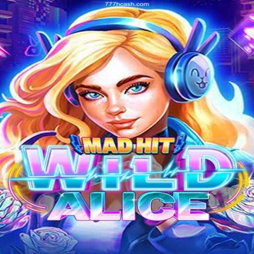 MadHitWildAlice: Exploring the Enchanting World of Online Gaming